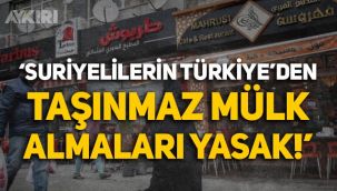 Avukat Ruşen Gültekin: Suriyelilerin Türkiye'den taşınmaz mülk almaları yasak!