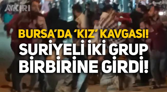 Bursa Osmangazi'de Suriye uyruklu iki grubun kavgası kameralara yansıdı
