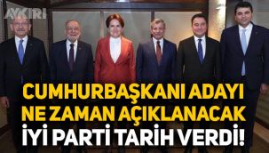 Cumhurbaşkanı adayı ne zaman açıklanacak? İYİ Parti tarih verdi