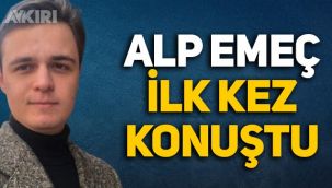 Cumhurbaşkanına hakaretten tutuklanan Alp Emeç ilk kez konuştu