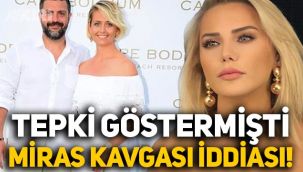 Ece Erken sosyal medyadan tepki göstermişti: Miras kavgası iddiası