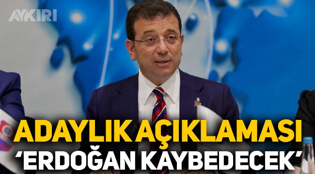 Ekrem İmamoğlu'ndan Cumhurbaşkanı adaylığı açıklaması: "Erdoğan kaybedecek"