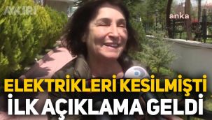 Elektrikleri kesilen Selvi Kılıçdaroğlu'ndan ilk açıklama