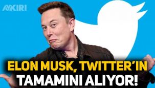 Elon Musk, Twitter'ın tamamını almak için teklif yaptı