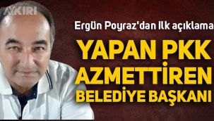 Ergün Poyraz'dan ilk açıklama:
