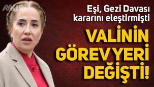 Eşi Gezi Davası kararını eleştiren Uşak Valisi Funda Kocabıyık'ın görev yeri değişti