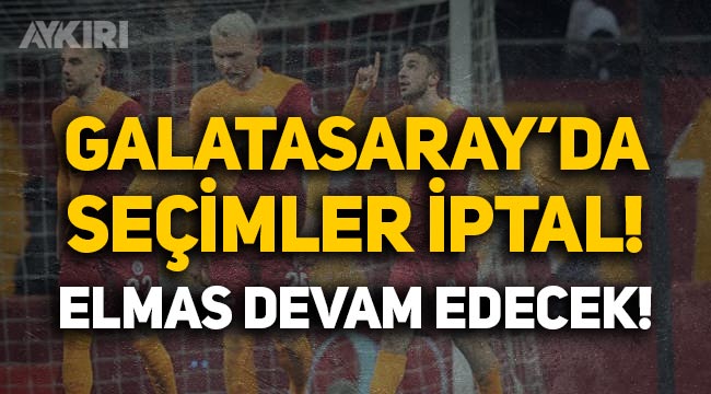 Galatasaray'da seçimler iptal edildi, Burak Elmas göreve devam ediyor