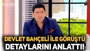 Hakan Ural, Devlet Bahçeli ile görüştü: Ne konuştuklarını canlı yayında anlattı