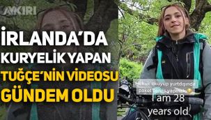 İrlanda'da kuryelik yapan Hukuk mezunu Tuğçe: 