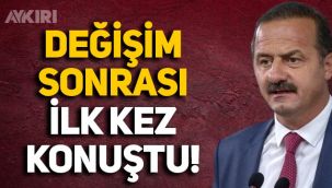 İYİ Parti'deki değişimin ardından Yavuz Ağıralioğlu'ndan ilk açıklama
