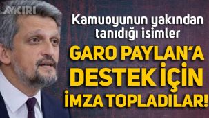 Kamuoyunun yakından tanıdığı isimler listede: HDP'li Garo Paylan'a destek için imza topladılar