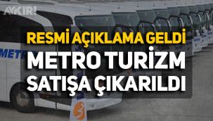KAP açıklaması yapıldı: Metro Turizm satılıyor