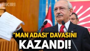 Kemal Kılıçdaroğlu, Man Adası davasını kazandı: