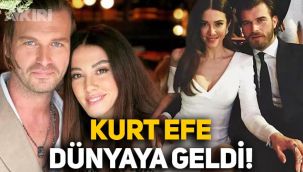 Kıvanç Tatlıtuğ ve Başak Dizer çiftinin oğlu Kurt Efe dünyaya geldi