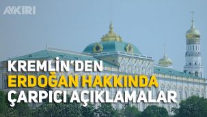 Kremlin'den Erdoğan hakkında çarpıcı sözler: 
