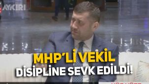 MHP milletvekili Baki Ersoy, disipline sevk edildi