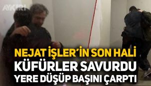 Nejat İşler'in son hali gündemde: Kameralara küfür etti, yere düşüp başını vurdu