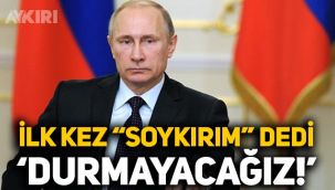 Putin sert konuştu, ilk kez