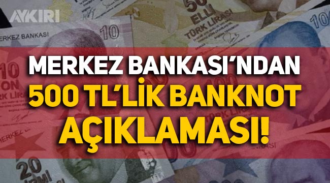 Şahap Kavcıoğlu açıkladı: 500 TL'lik banknot basılacak mı?