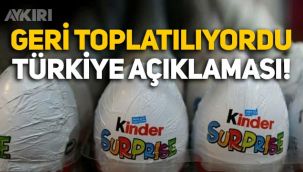 Salmonella şüphesiyle geri toplatılıyordu: Kinder’den Türkiye açıklaması