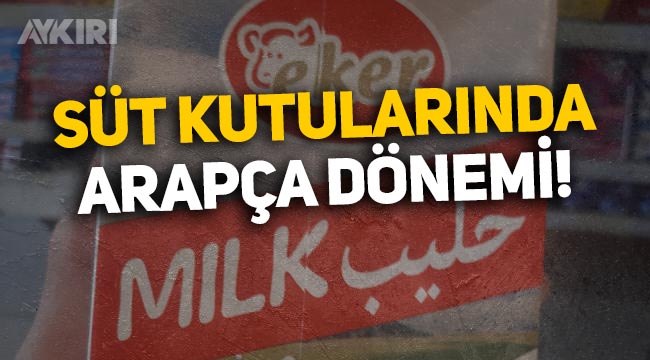 Sosyal medyada paylaşıldı: Eker'den Arapça süt!