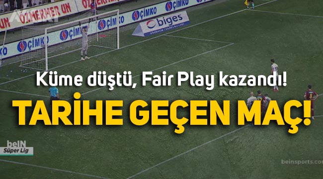 Süper Lig'de tarihe geçen maç: Göztepe küme düştü, Gaziantep ile Fair Play'de kazandı