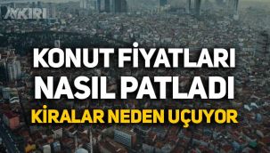 Türkiye'de konut fiyatları ve kiralar uçuyor! İşte nedeni...