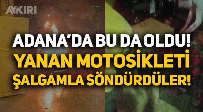 Adana'da sıradan bir gün: Yanan motosikleti şalgam suyuyla söndürdüler