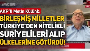 AKP'li Metin Külünk'ten dikkat çeken çıkış: 