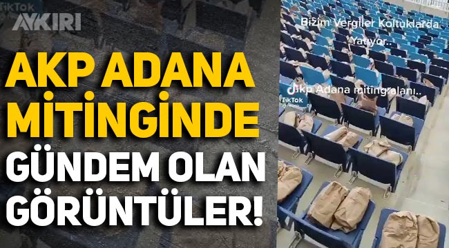 AKP'nin Adana mitingine katılanlara verilen kumanyalar gündem oldu