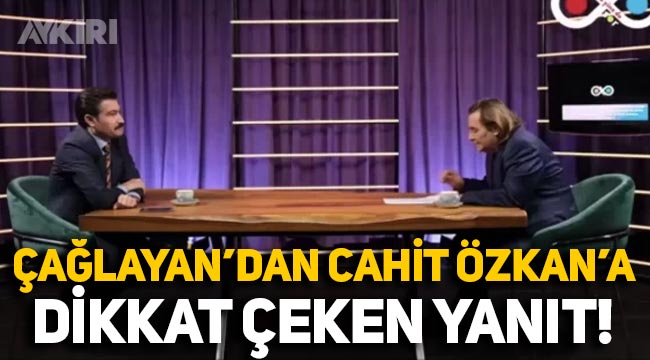 Armağan Çağlayan'dan Cahit Özkan'a: Size AKP'nin oy oranını sordum nereden Kılıçdaroğlu'na geldiniz?