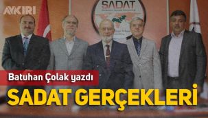 Batuhan Çolak yazdı: Sadat gerçekleri