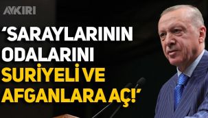 CHP'den Erdoğan'a tepki: Saraylarının odalarını Suriyelilere ve Afganlara aç