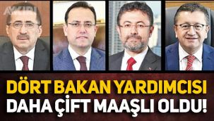Çift maaşlı bürokratlar çoğalıyor: 4 bakan yardımcısı daha eklendi!