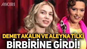 Demet Akalın ve Aleyna Tilki birbirine girdi: Sosyal medyadan sert sözler!