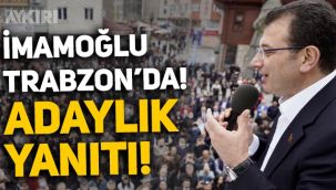 Ekrem İmamoğlu'ndan Karadeniz turunda Cumhurbaşkanı adaylığı açıklaması