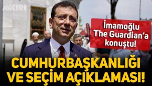 Ekrem İmamoğlu, The Guardian'a konuştu: Cumhurbaşkanlığı ve seçim açıklaması!