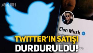 Elon Musk, Twitter'ın satışının durdurulduğunu açıkladı
