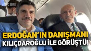 Erdoğan'ın danışmanı ile Kemal Kılıçdaroğlu THY uçağında görüştü