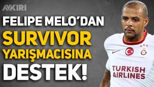 Felipe Melo'dan Survivor yarışmacısı Evrim'e destek çağrısı