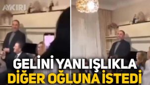 Gelini yanlışlıkla diğer oğluna isteyen babanın videosu sosyal medyada gündem oldu