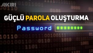 Güçlü Parola Oluşturma - Online Güvenlik