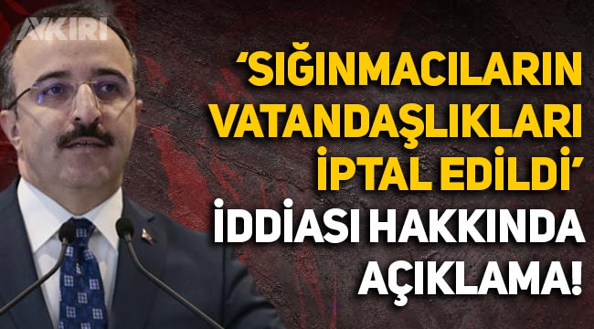 İsmail Çataklı'dan "15 bin kişinin vatandaşlık işlemi iptal edildi" iddiasına yanıt