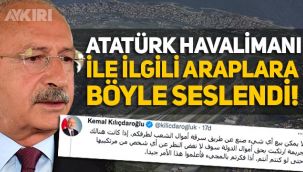 Kemal Kılıçdaroğlu, Arap yatırımcılara Arapça seslendi: 