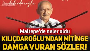 Kemal Kılıçdaroğlu, Maltepe'de 'Milletin Sesi' mitinginde konuştu: