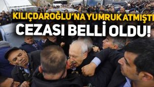 Kemal Kılıçdaroğlu'na Çubuk'ta yumruk atmıştı: Osman Sarıgün'ün cezası belli oldu