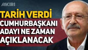 Kemal Kılıçdaroğlu tarih verdi: Cumhurbaşkanı adayı ne zaman açıklanacak?