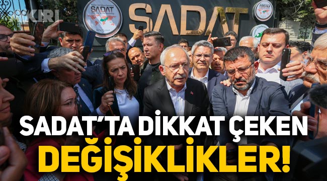 Kılıçdaroğlu kapısına gitmişti: SADAT'ta bir yılda dikkat çeken iki değişiklik 