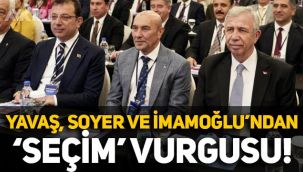 Mansur Yavaş, Ekrem İmamoğlu ve Tunç Soyer'den