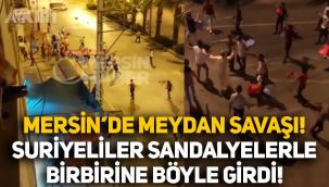Mersin'de Suriyeli iki grubun sandalyelerle birbirine girdiği kavga böyle görüntülendi